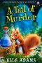 [Wildwood Witch Mystery 01] • A Tail of Murder